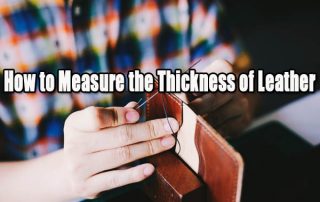 cover of blog on how to measure leather thickness